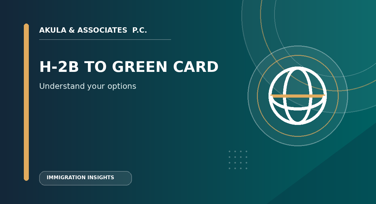Can an H-2B Visa Lead to a Green Card?